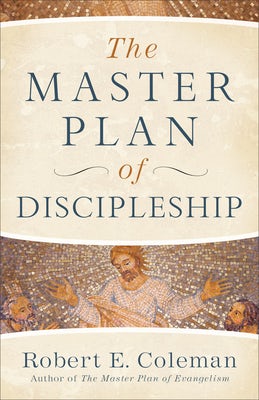Cover image for The Master Plan of Discipleship, isbn: 9780800739133