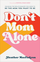 Cover image for Don't Mom Alone, isbn: 9780800739324