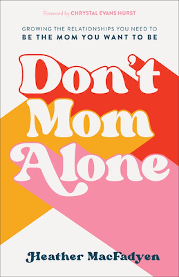 Cover image for Don't Mom Alone, isbn: 9780800739324