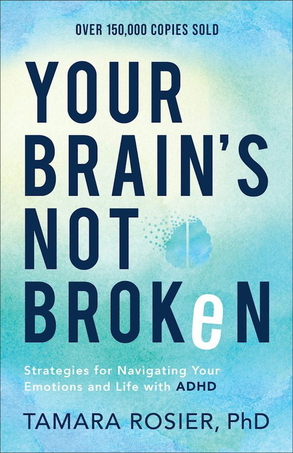 Cover image for Your Brain's Not Broken, isbn: 9780800739423