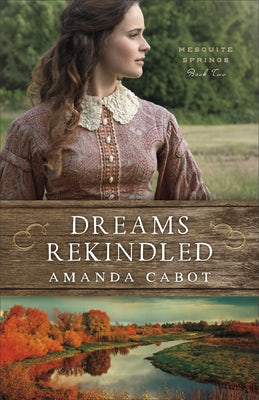 Cover image for Dreams Rekindled, isbn: 9780800739591