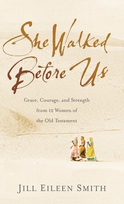 Cover image for She Walked Before Us, isbn: 9780800739881