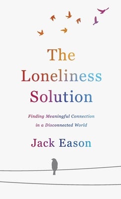 Cover image for Loneliness Solution, isbn: 9780800739911