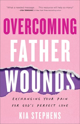 Cover image for Overcoming Father Wounds, isbn: 9780800740924