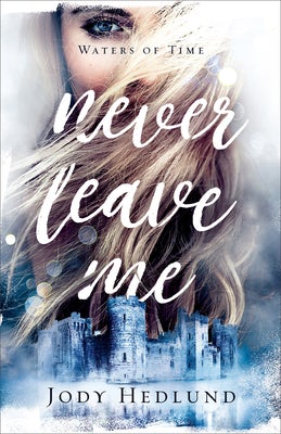 Cover image for Never Leave Me, isbn: 9780800741129
