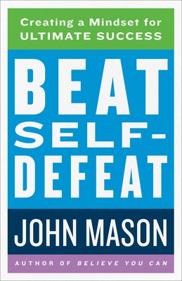Cover image for Beat Self-Defeat, isbn: 9780800741396