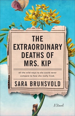 Cover image for Extraordinary Deaths of Mrs. Kip, isbn: 9780800741587