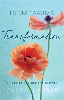 Cover image for From Trauma to Transformation, isbn: 9780800741990