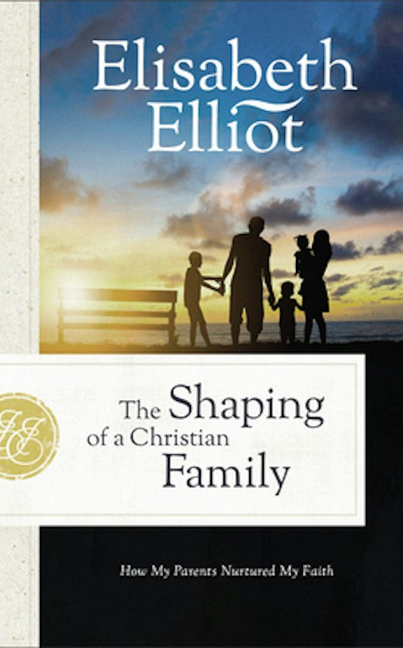 Cover image for The Shaping of a Christian Family, isbn: 9780800742553