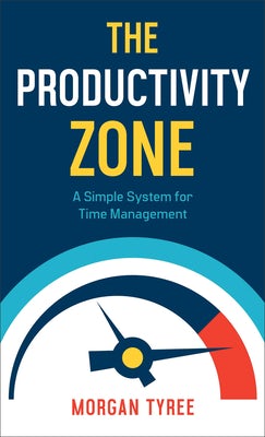 Cover image for The Productivity Zone, isbn: 9780800742560