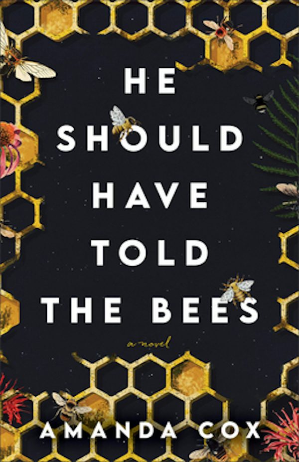 Cover image for He Should Have Told the Bees, isbn: 9780800742737