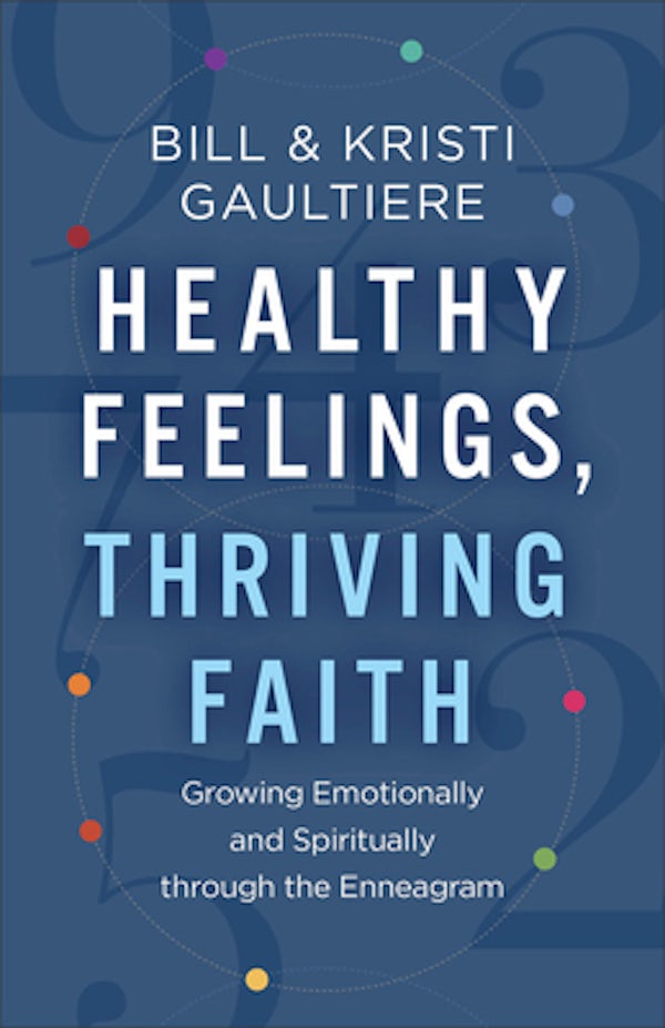Cover image for Healthy Feelings, Thriving Faith, isbn: 9780800742812