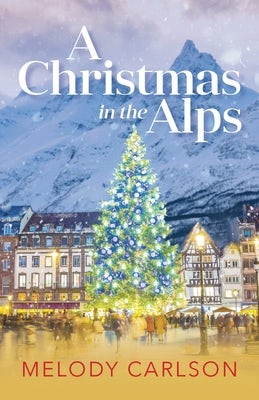 Cover image for Christmas in the Alps, isbn: 9780800742935