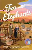 Cover image for Tea with Elephants, isbn: 9780800744823