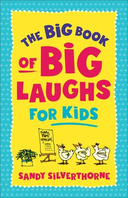 Cover image for Big Book of Big Laughs for Kids, isbn: 9780800745271