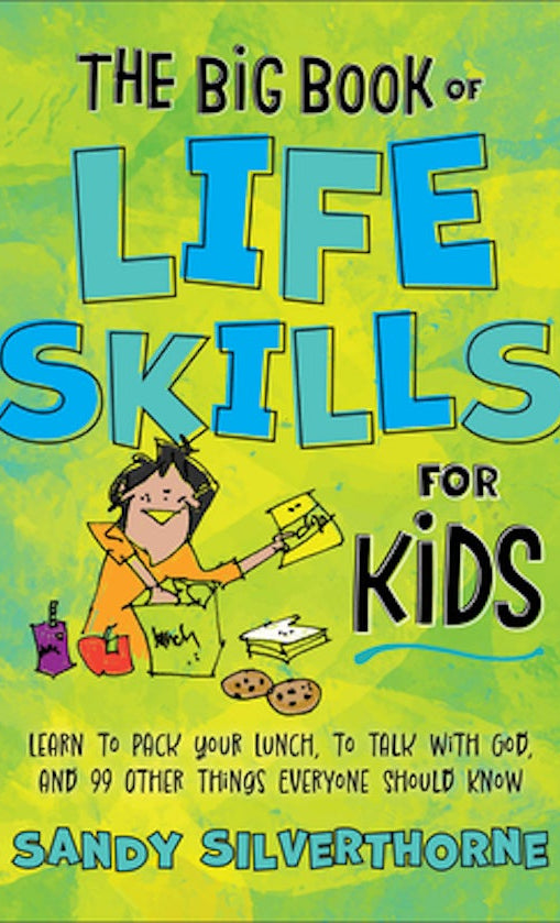 Cover image for The Big Book of Life Skills for Kids, isbn: 9780800745448