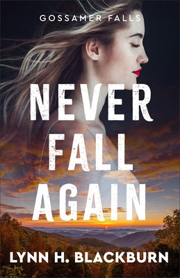 Cover image for Never Fall Again, isbn: 9780800745585