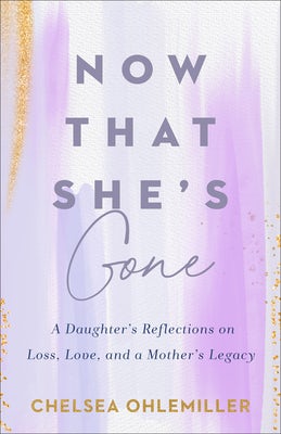Cover image for Now That She's Gone, isbn: 9780800745912