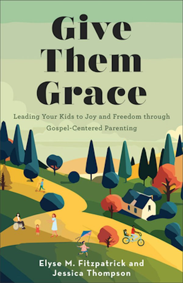 Cover image for Give Them Grace, isbn: 9780800746179