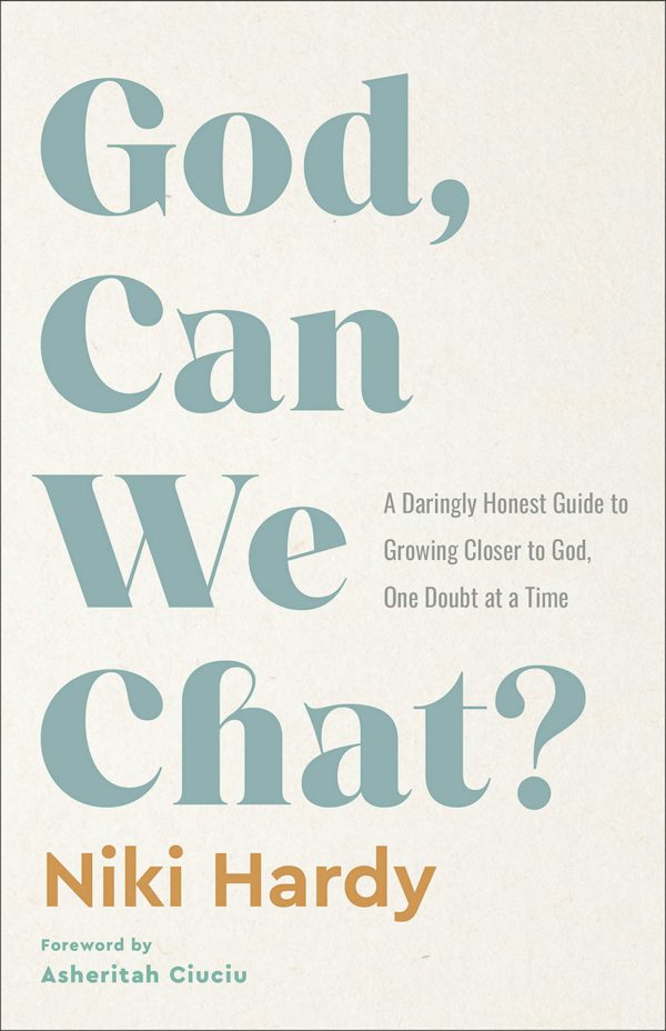 Cover image for God, Can We Chat?, isbn: 9780800746216
