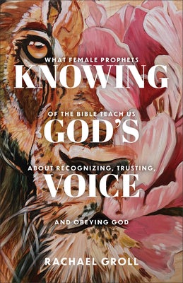 Cover image for Knowing God's Voice, isbn: 9780800746902