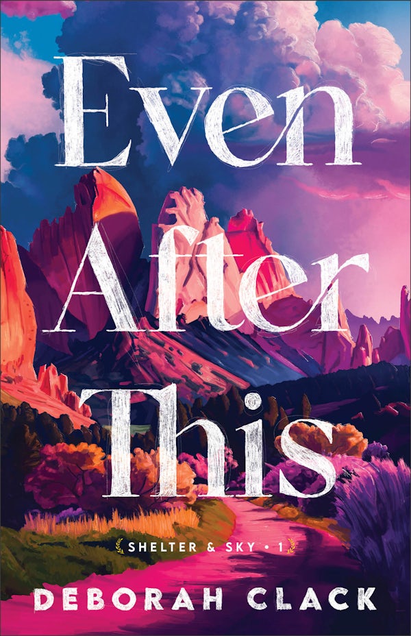 Cover image for Even After This, isbn: 9780800746940