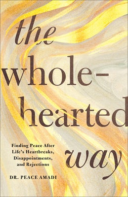 Cover image for The Wholehearted Way, isbn: 9780800746988