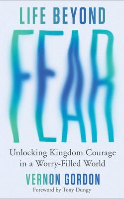 Cover image for Life Beyond Fear, isbn: 9780800747213