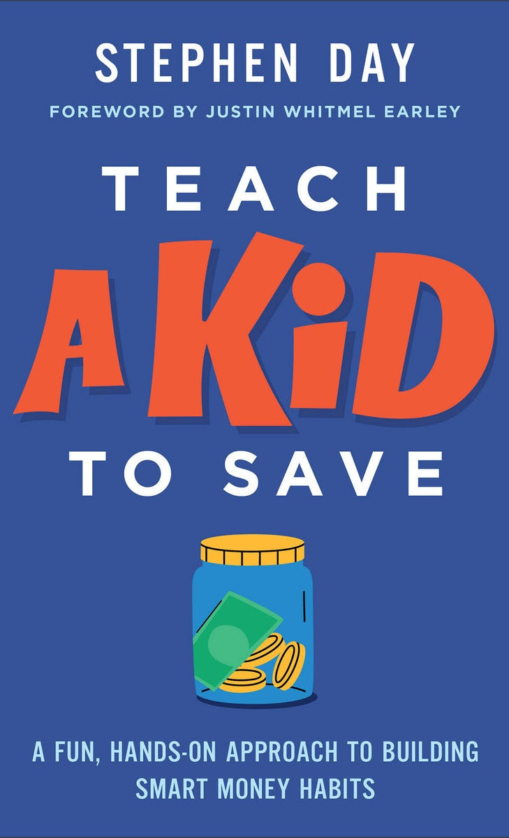 Cover image for Teach a Kid to Save, isbn: 9780800747534