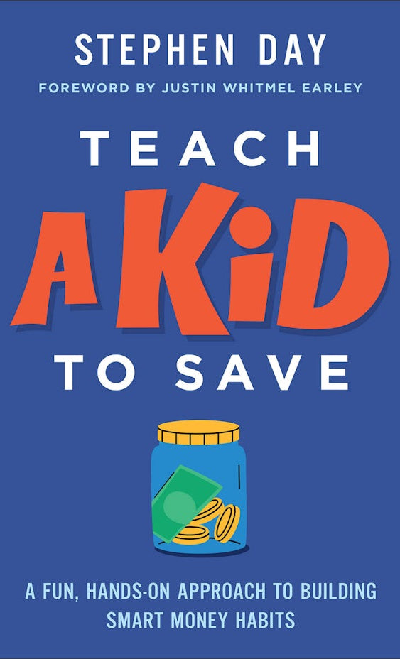 Cover image for Teach a Kid to Save, isbn: 9780800747534