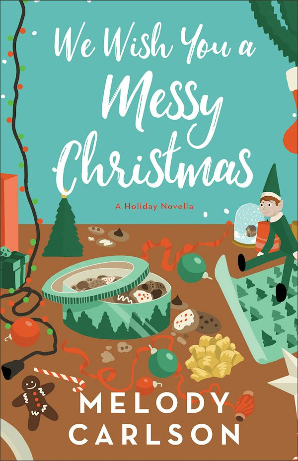 Cover image for We Wish You a Messy Christmas, isbn: 9780800747671