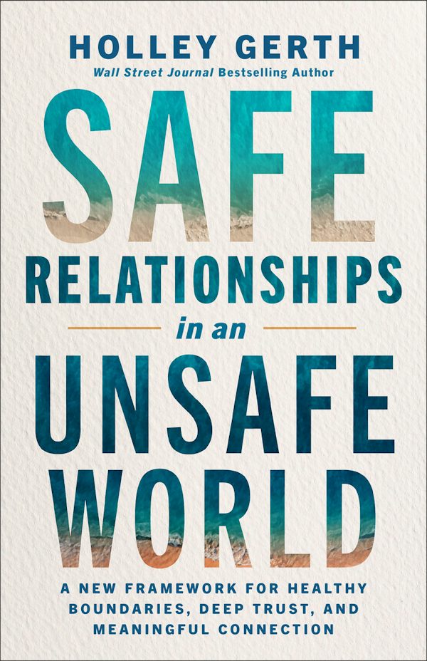Cover image for Safe Relationships in an Unsafe World, isbn: 9780800748098