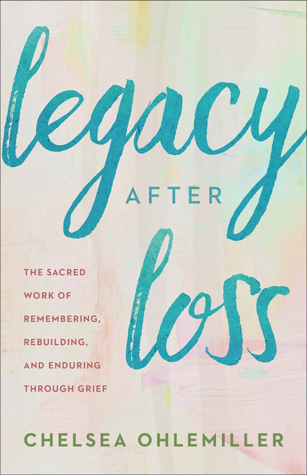 Cover image for Legacy After Loss, isbn: 9780800748159