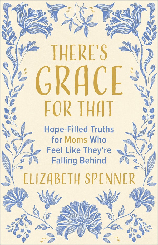 Cover image for There's Grace for That, isbn: 9780800748470