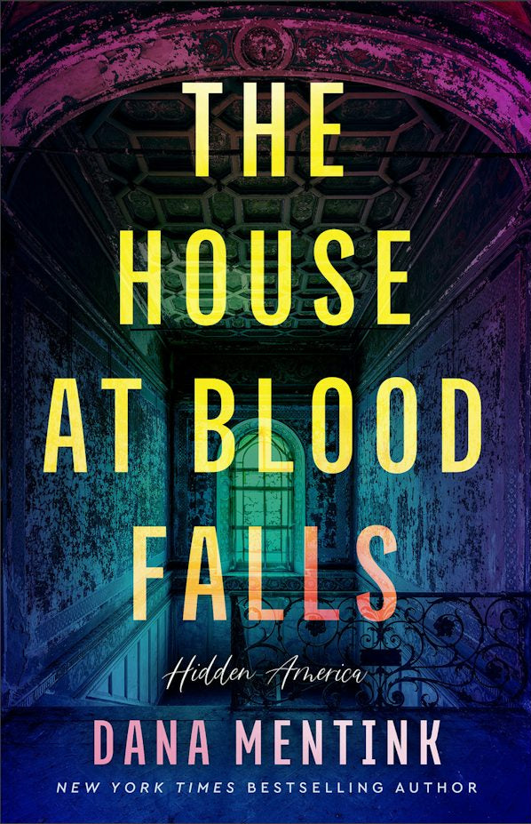 Cover image for The House at Blood Falls, isbn: 9780800749057