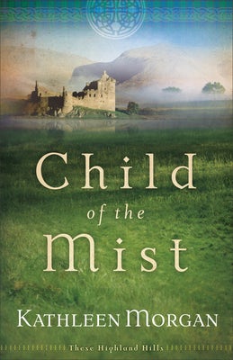 Cover image for Child of the Mist, isbn: 9780800759636