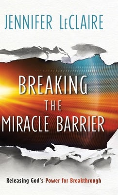 Cover image for Breaking the Miracle Barrier, isbn: 9780800762162