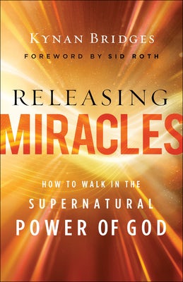 Cover image for Releasing Miracles, isbn: 9780800762605