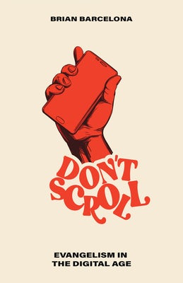 Cover image for Don't Scroll, isbn: 9780800762766