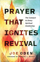 Cover image for Prayer That Ignites Revival, isbn: 9780800763701