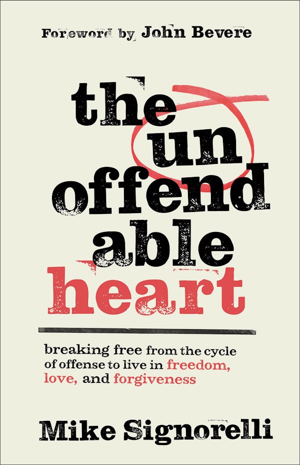 Cover image for The Unoffendable Heart, isbn: 9780800772611