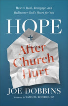 Cover image for Hope After Church Hurt, isbn: 9780800772642