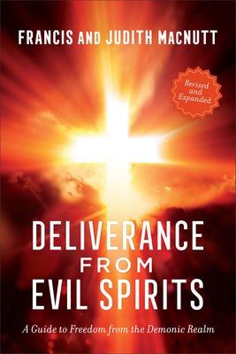 Cover image for Deliverance from Evil Spirits, isbn: 9780800772710