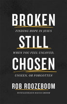 Cover image for Broken Still Chosen, isbn: 9780800772765