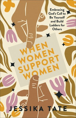 Cover image for When Women Support Women, isbn: 9780800773014