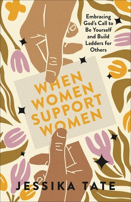 Cover image for When Women Support Women, isbn: 9780800773083