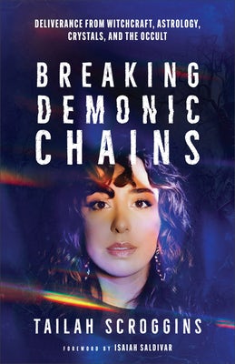 Cover image for Breaking Demonic Chains, isbn: 9780800773199