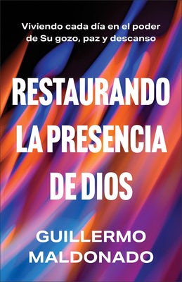Cover image for Restaurando La Presencia de Dios, isbn: 9780800773373