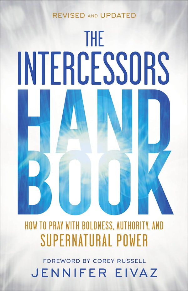 Cover image for The Intercessors Handbook, isbn: 9780800773441