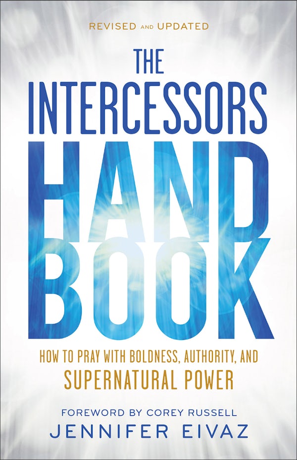 Cover image for The Intercessors Handbook, isbn: 9780800773441